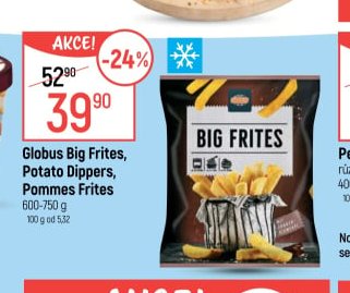 Globus Big Frites, Potato Dippers, Pommes Frites